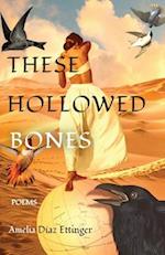 These Hollowed Bones