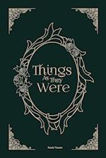 Things As They Were 