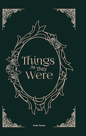 Things As They Were