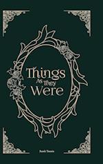 Things As They Were 