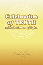 Celebration of Truth with the Letters of Light