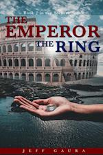 The Emperor The Ring