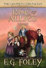Rise of Allies (The Gryphon Chronicles, Book 4) 