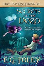 Secrets of the Deep (The Gryphon Chronicles, Book 5) 