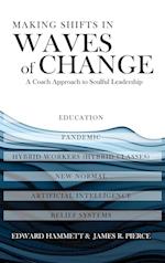 Making Shifts In Waves Of Change