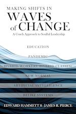 Making Shifts In Waves Of Change