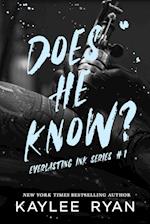 Does He Know? - Special Edition