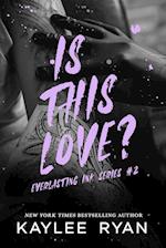 Is This Love? - Special Edition