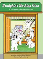 Bradykin's Barking Clan: A Tail-wagging Family Adventure 
