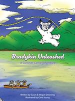 Bradykin Unleashed