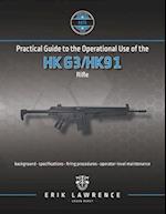 Practical Guide to the Operational Use of the HK G3/HK91 Rifle 