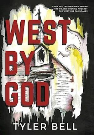 West By God