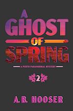 A Ghost of Spring