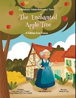 The Enchanted Apple Tree: A Folktale from France 