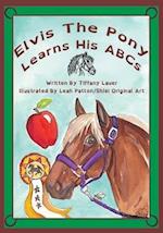 Elvis the Pony Learns His ABCs 