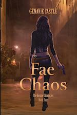 Fae Chaos, The Kenzie Chronicles Book Four