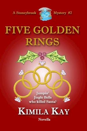 FIVE GOLDEN RINGS