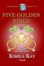 FIVE GOLDEN RINGS