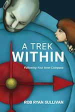 A Trek Within