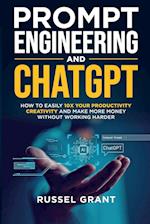 Prompt Engineering and ChatGPT