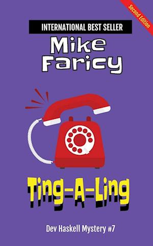 Ting-A-Ling (Dev Haskell - Private Investigator, Book 7)