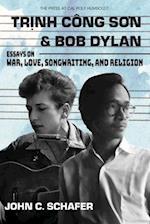 Trinh Cong Son and Bob Dylan