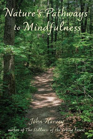 Nature's Pathways to Mindfulness