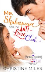 Me, Shakespeare and the Anti-Love Club 