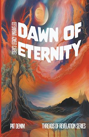 DAWN OF ETERNITY