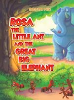 Rosa the Little Ant and the Great Big Elephant 