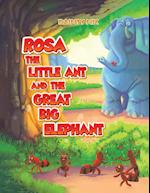 Rosa the Little Ant and the Great Big Elephant 