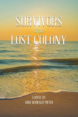 Survivors of the Lost Colony