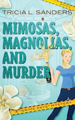 Mimosas, Magnolias, and Murder