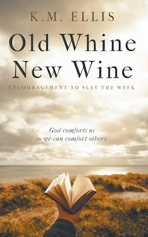 Old Whine, New Wine