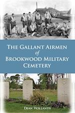 The Gallant Airmen of Brookwood Military Cemetery