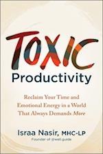 Toxic Productivity