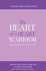 The Heart of a Heart Warrior Volume Two