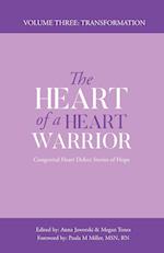 The Heart of a Heart Warrior Volume Three