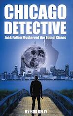 Chicago Detective Jack Fallon In The Mystery Of The Egg Of Chaos 