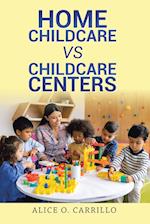 Home Childcare vs Childcare Centers