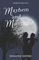 Mayhem and Moonlight