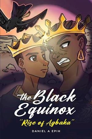 Black Equinox Rise of Agbaka