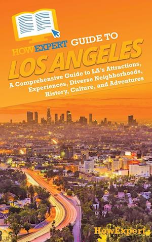 HowExpert Guide to Los Angeles