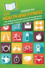 HowExpert Guide to Health and Fitness