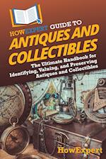 HowExpert Guide to Antiques and Collectibles