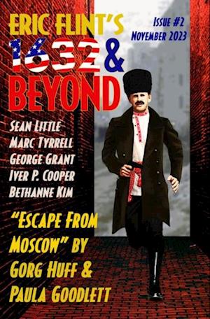 Eric Flint's 1632 & Beyond Issue 2