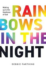 Rainbows in the Night