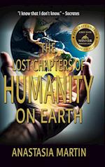 The Lost Chapters of Humanity on Earth