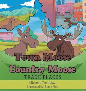 City Moose and Wilderness Moose Trade Places