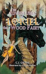 The Adventures of Loriel the Wood Fairy 